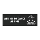 Ask Me to Dance Car Magnet