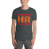 Walking HR Violation (FREE SHIPPING)