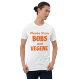 Show BOBS and VEGENE